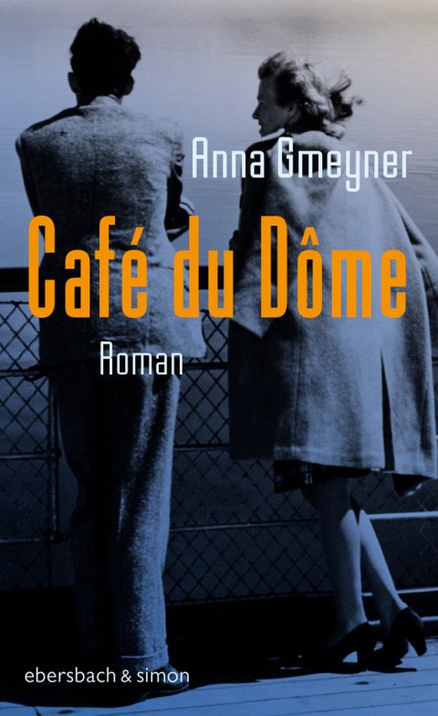 Anna Gmeyner: Café du Dôme