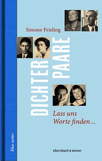 Simone Frieling: Dichterpaare