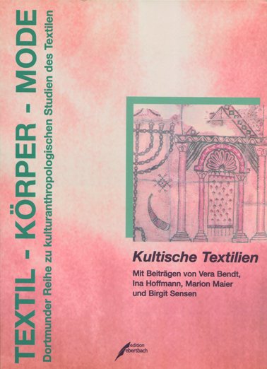  : Kultische Textilien im Vorderen Orient und im Judentum